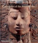 Courtly Art of the Ancient Maya by Kathleen Berrin, Mary Miller, Simon Martin