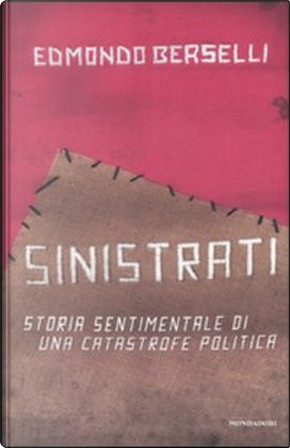 Sinistrati by Edmondo Berselli