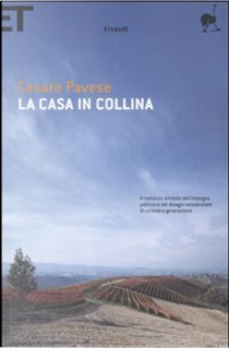 La casa in collina by Cesare Pavese