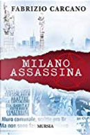 Milano assassina by Fabrizio Carcano