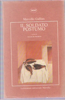 Il soldato postumo by Marcello Gallian