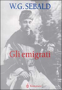 Gli emigrati by Winfried G. Sebald