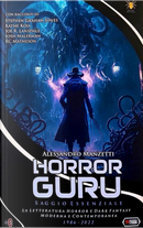 Horror Guru by Joe R. Lansdale, Josh Malerman, Kathe Koja, Richard Christian Matheson, Stephen Graham Jones