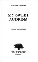 My sweet Audrina by Virginia C. Andrews