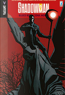 Shadowman vol. 3 by Ales Kot, Christopher Sebela, Duffy Boudreau, Jim Zub, Justin Jordan, Neil Dvorak