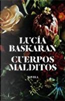Cuerpos malditos by Lucía Baskaran