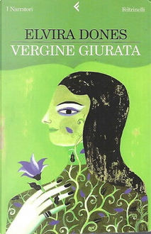 Vergine giurata by Elvira Dones