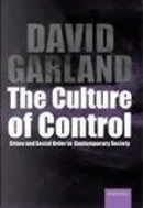The Culture of Control by David Garland