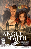 Angel & Faith - Sopravvivere by Christos N. Gage