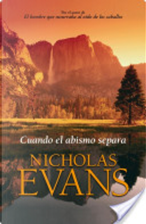 Cuando el abismo separa by Nicholas Evans