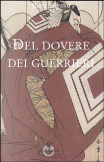Del dovere dei guerrieri by Ihara Saikaku
