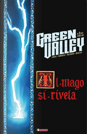 Green Valley vol. 3 by Cliff Rathburn, Giuseppe Camuncoli, Jean-François Beaulieu, Max Landis