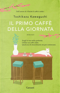 Il primo caffè della giornata by Toshikazu Kawaguchi