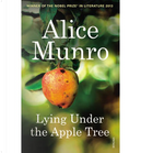 Lying Under the Apple Tree by Alice Munro