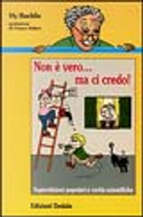Non è vero... ma ci credo! by Hy Ruchlis