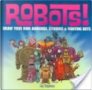 Robots! by Jay Stephens