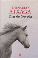 Días de Nevada by Bernardo Atxaga