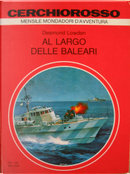 Al largo delle Baleari by Desmond Lowden