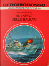 Al largo delle Baleari by Desmond Lowden