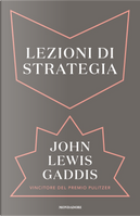 Lezioni di strategia by John Lewis Gaddis