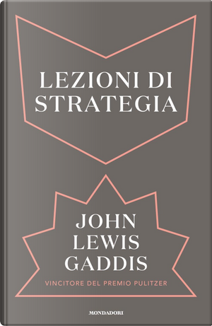 Lezioni di strategia by John Lewis Gaddis