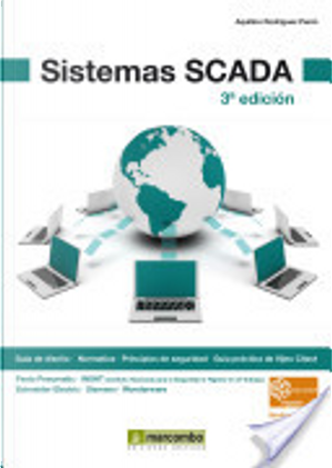 Sistemas SCADA by Aquilino Rodríguez Penin