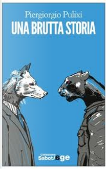 Una brutta storia by Piergiorgio Pulixi