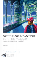 Notturno bizantino by Luigi De Pascalis