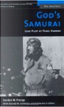 God's Samurai by Donald M. Goldstein, Gordon W. Prange, Katherine V. Dillon