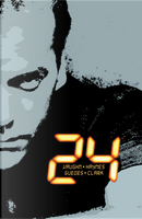 24 by J. C. Vaughn, Manny Clark, Mark L. Haynes, Renato Guedes