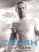 Crush by Kim Karr