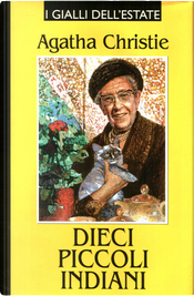 Dieci piccoli indiani by Agatha Christie