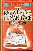 The Rat With the Human Face by Tom Angleberger