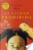 La ciudad prohibida by Anchee Min