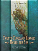 Jules Verne's Twenty-Thousand Leagues Under the Sea by Gary Gianni