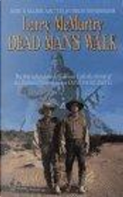 Dead Man's Walk by Larry McMurtry