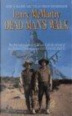 Dead Man's Walk by Larry McMurtry