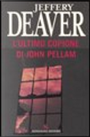 L'ultimo copione di John Pellam by Jeffery Deaver