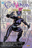 Catwoman: Speciale 80⁰ Anniversario by Ann Nocenti, Chuck Dixon, Ed Brubaker, Jeff Parker, Liam Sharp, Mindy Newell, Paul Dini, Ram V, Tom King, Will Pfeifer