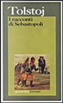 I racconti di Sebastopoli by Lev Tolstoj