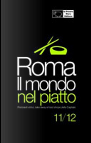 Roma nel piatto 2012 by S. Cargiani