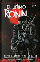 El último Ronin by Kevin Eastman, Peter Laird, Tom Waltz