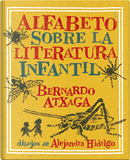 Alfabeto sobre la literatura infantil by Bernardo Atxaga