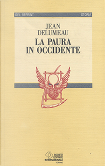 La paura in Occidente by Jean Delumeau