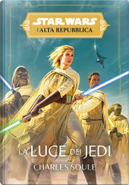 Star Wars: L’Alta Repubblica by Charles Soule