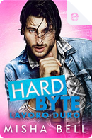 Hard Byte by Anna Zaires, Dima Zales, Misha Bell