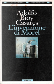 L'invenzione di Morel by Adolfo Bioy Casares