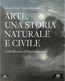 Arte. Una storia naturale e civile by Salvatore Settis, Tomaso Montanari