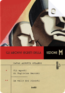 Gli archivi segreti della sezione M - Vol. 1 by Carlo Alberto Orlandi
