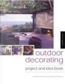 Outdoor Decorating by Julie D. Taylor, Maryellen Driscoll, Rockport Publishers, Sandra Salamony